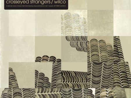 Wilco Crosseyed Strangers: An Alternate Yankee Hotel Foxtrot RSD Exclusive LP Hot on Sale